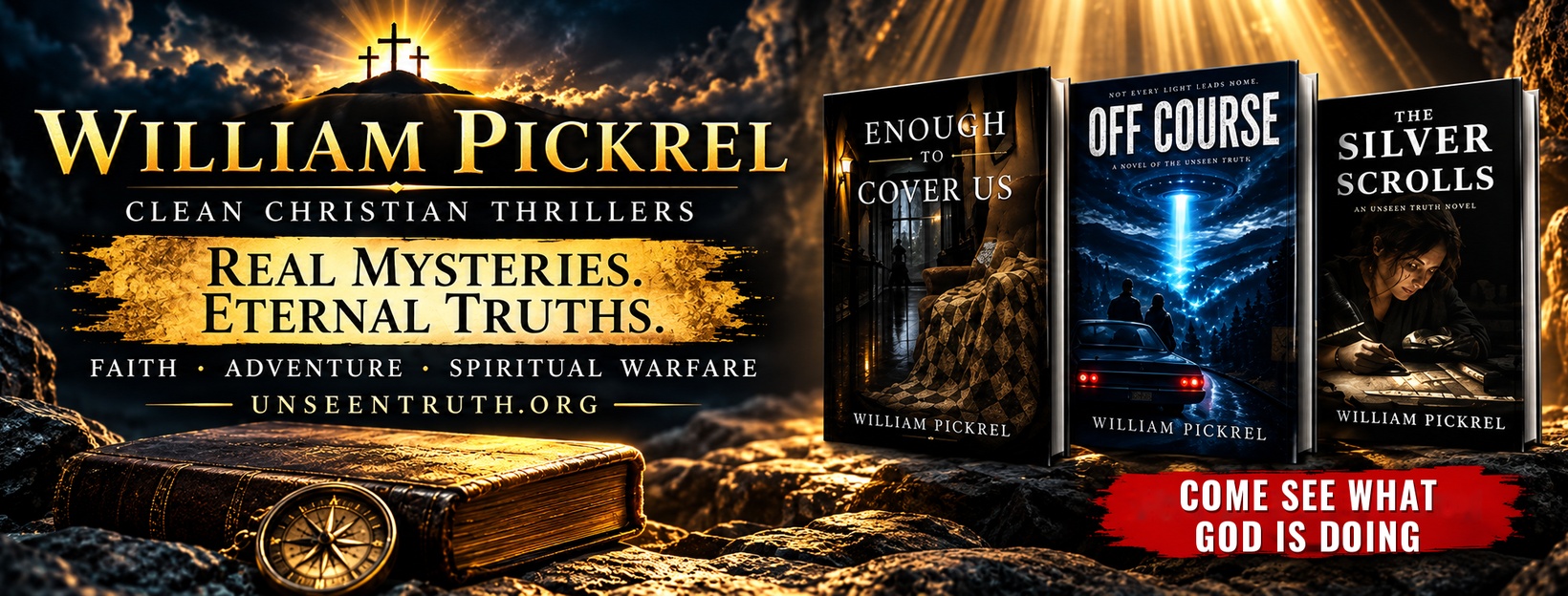 William Pickrel, clean Christian thrillers. Real mysteries. Eternal truths.